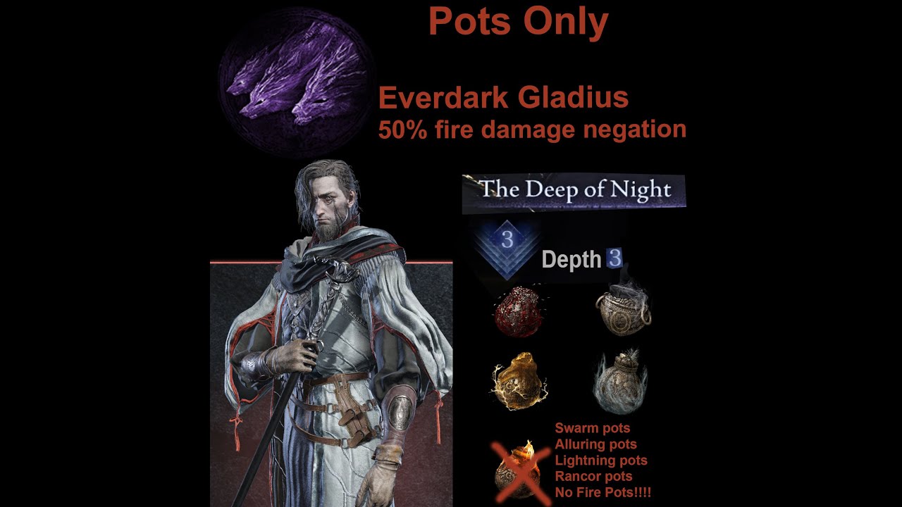 Pots Only (Everdark Gladius) (Deep Of Night) (Depth 3) (Scholar) (Bagcraft) (Elden Ring Nightreign)