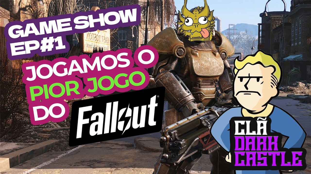 GAME SHOW EP#1 - JOGAMOS O PIOR FALLOUT DE TODOS OS TEMPOS?