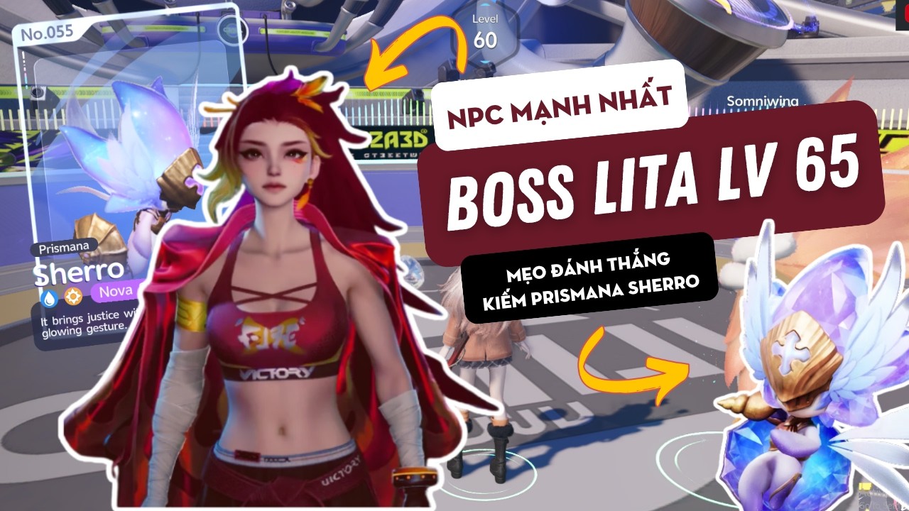 MẸO Đ&Aacute;NH BOSS LITA KH&Oacute; NHẤT GAME - NHẬN FREE PRISMANA SHERRO