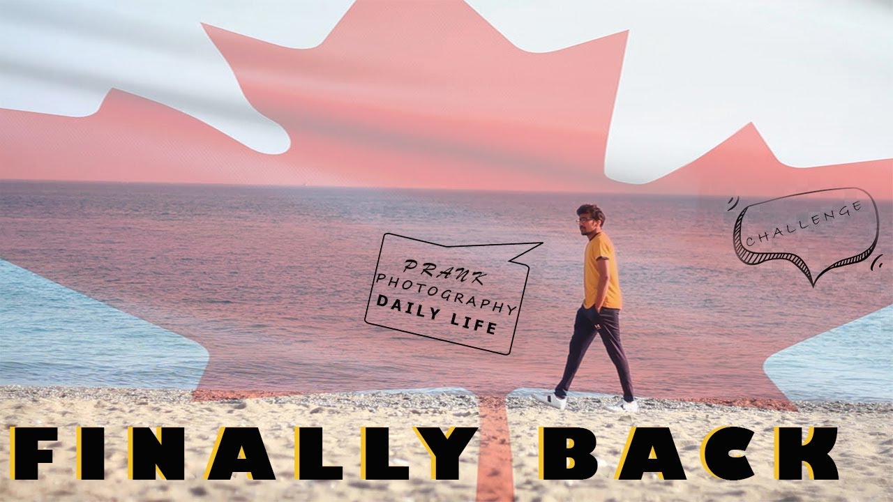 Finally I am Back !!! Restarting My YouTube in Canada