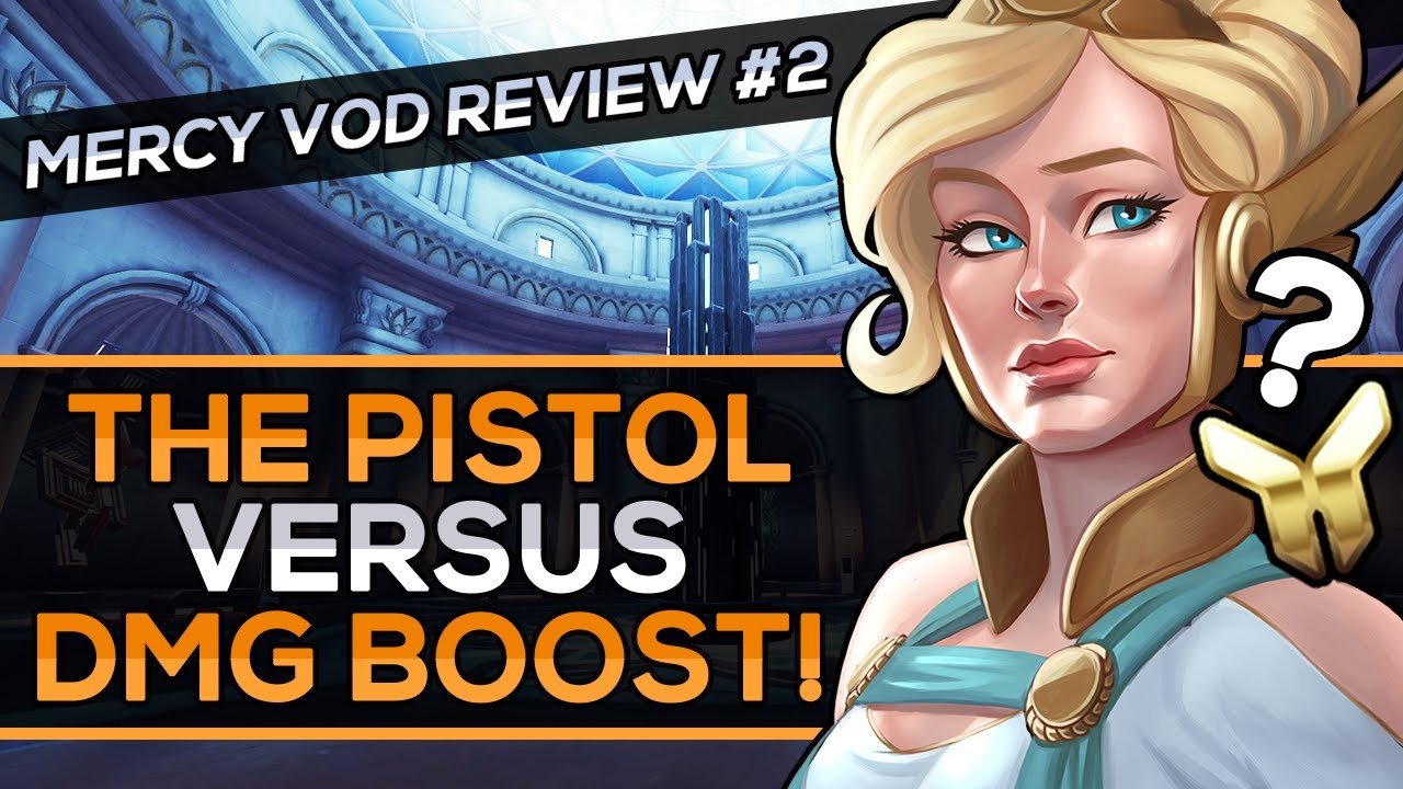The PISTOL Versus DAMAGE-BOOST! | Mercy VOD Reviews #2