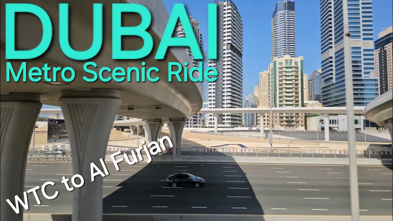 Dubai metro ride: World Trade Center 
