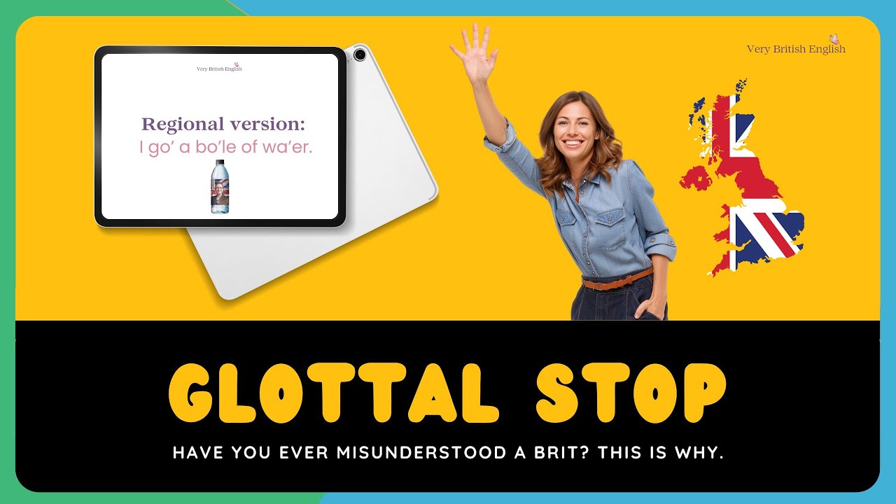 Why You Don’t Understand British English | How to Understand the Glottal Stop (Lesson 8)