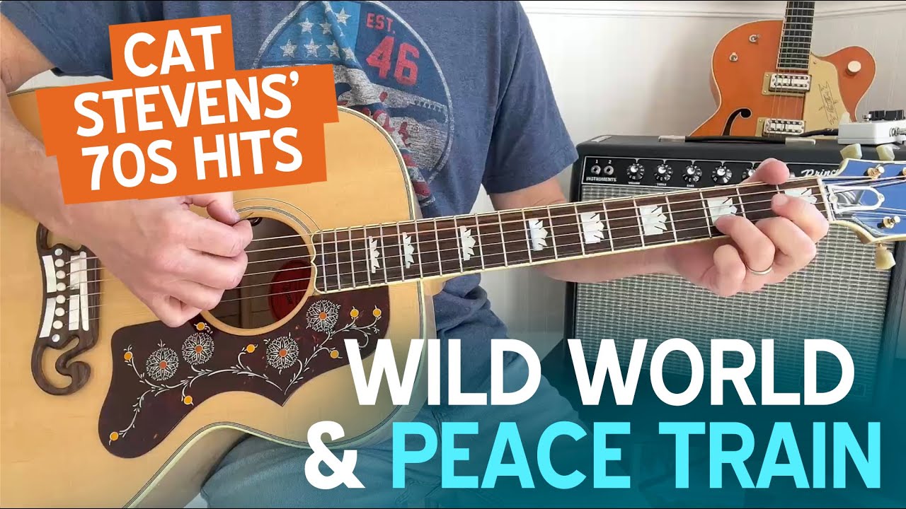 The 2 Best 70s Strumming Songs | Peace Train & Wild World Guitar Lesson