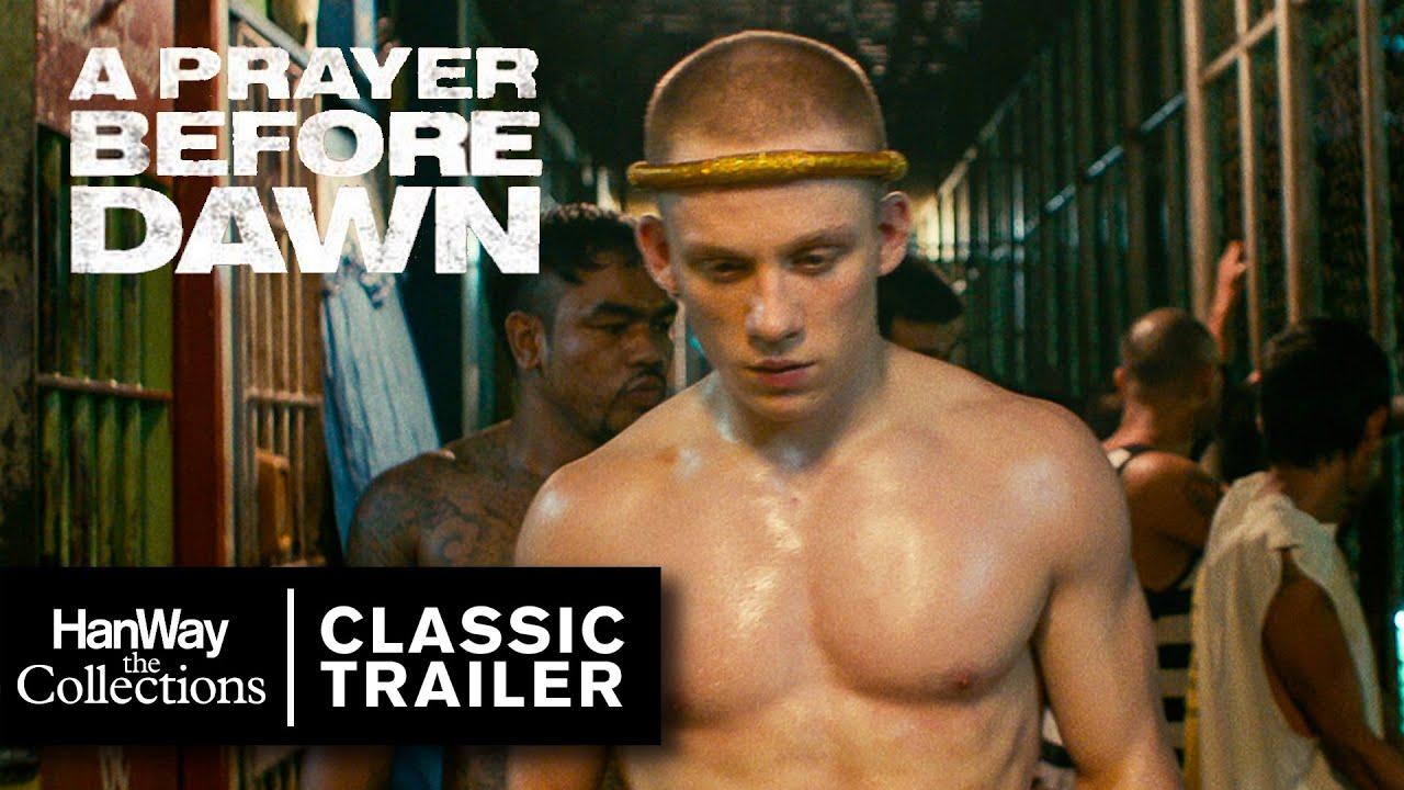 A Prayer Before Dawn - Classic Trailer (2017) - HanWay Films