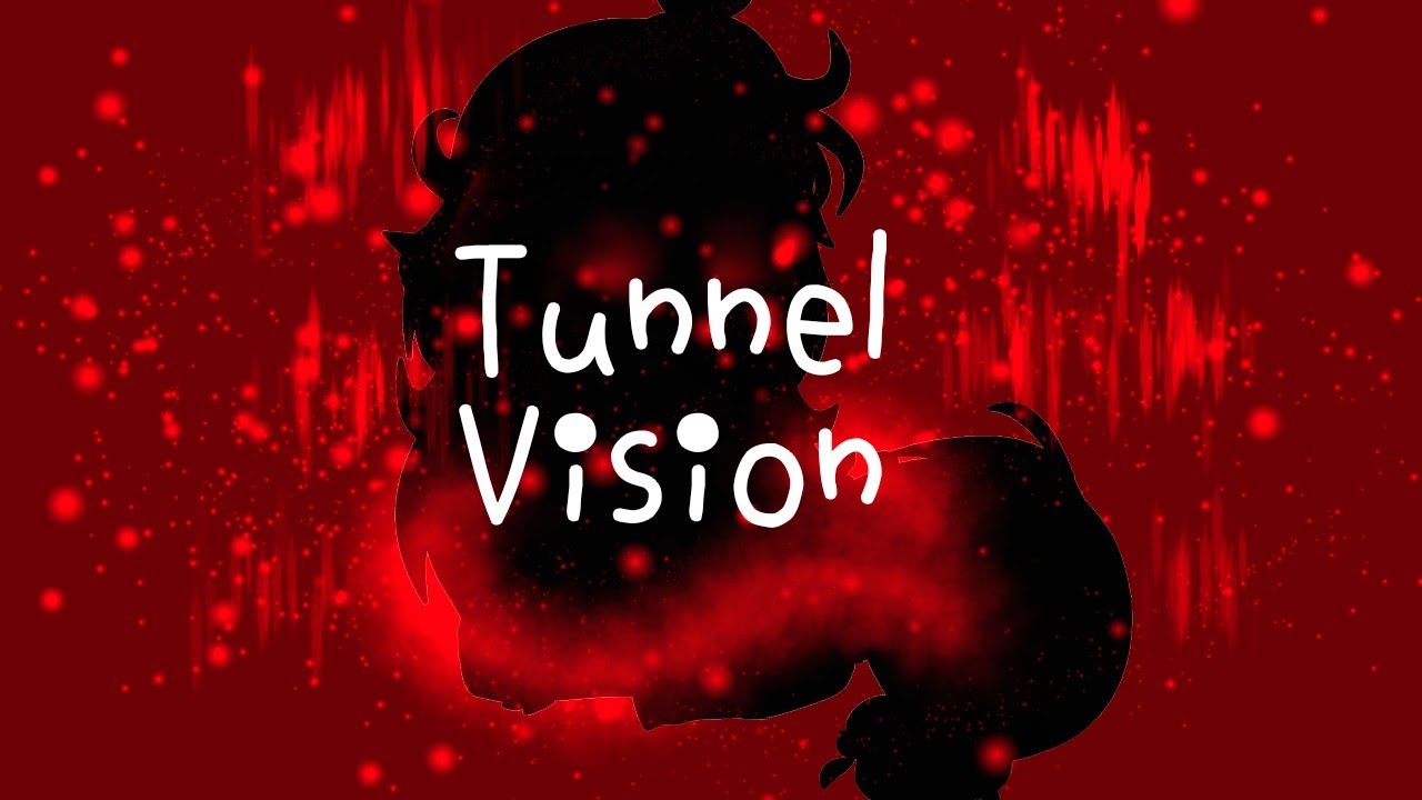 Tunnel Vision Gcmv