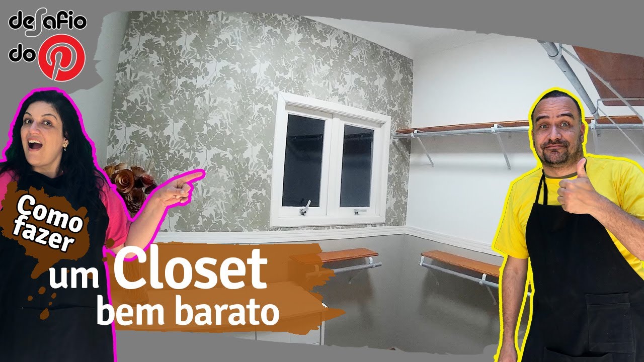 Como fazer um closet bem barato - Desafio do Pin