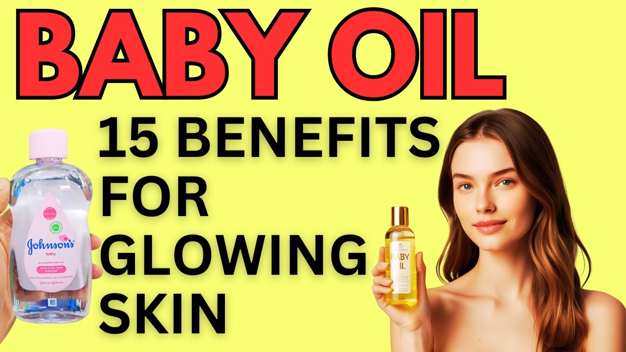 15 Benefits of Using Baby Oil for Glowing Skin | Johnson's Baby Oil Beauty Hacks
