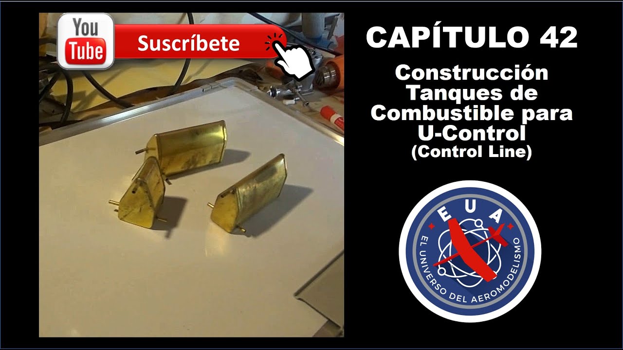 Capítulo 42 Construyendo tanque de combustible para U-Control - El Universo del Aeromodelismo.