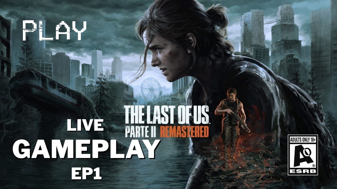 The Last of us part 2 - EP1