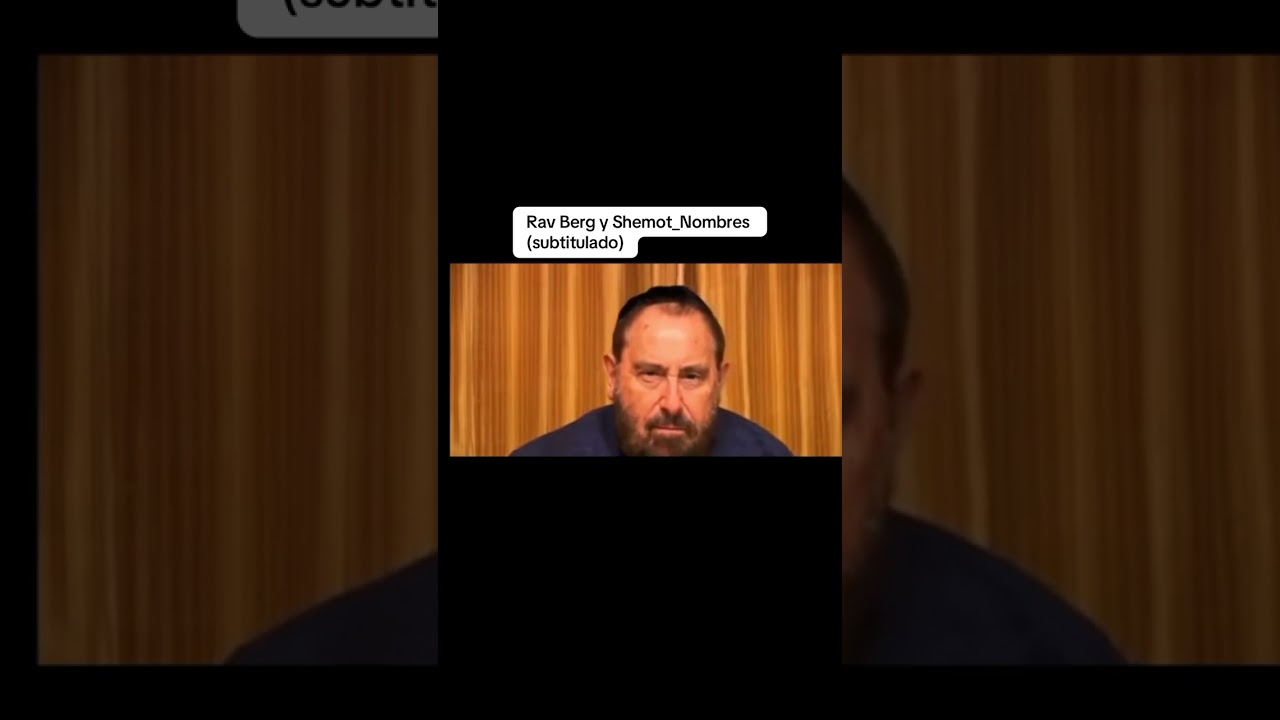 Rav Berg y Shemot_Nombres (subtitulado)