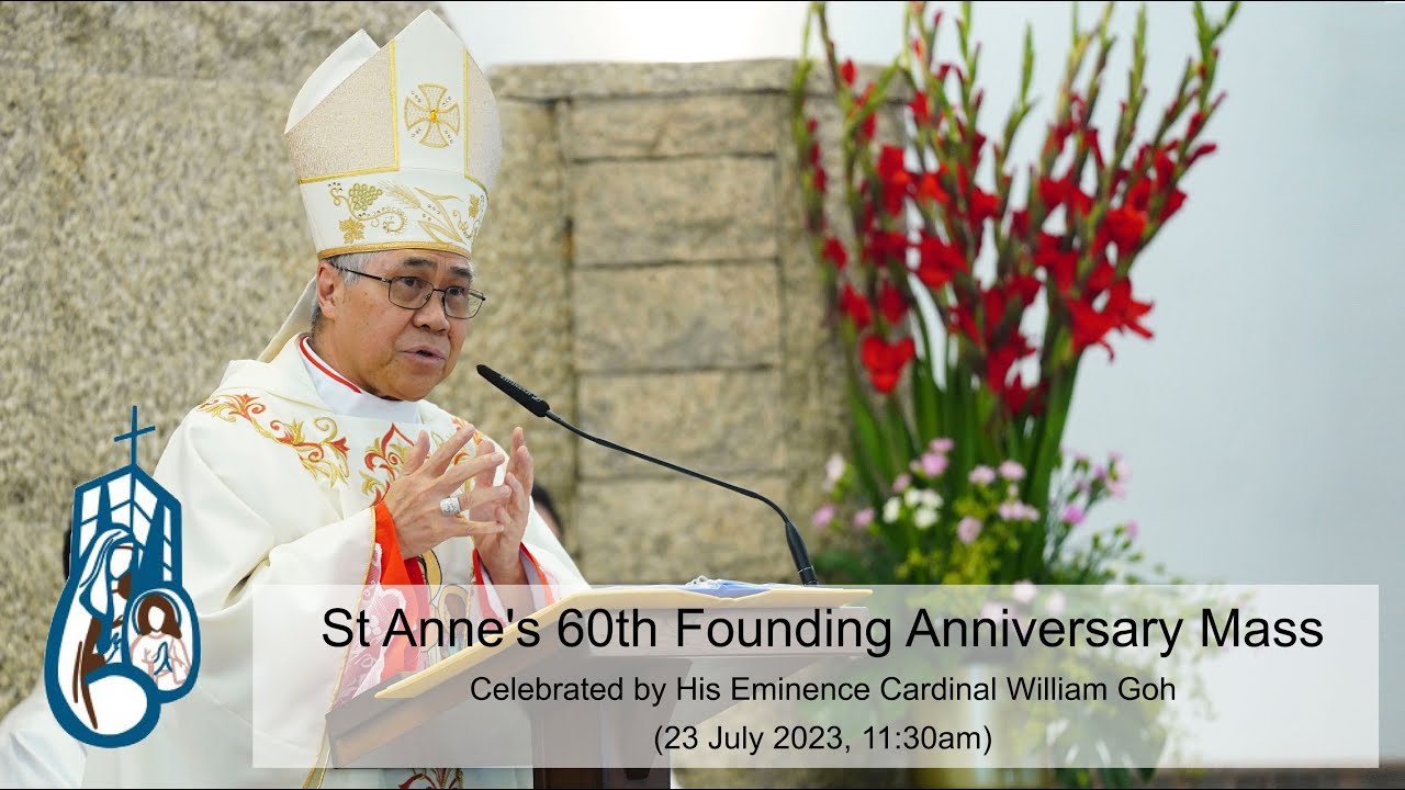 St Anne's 60th Founding Anniversary Mass - Homily