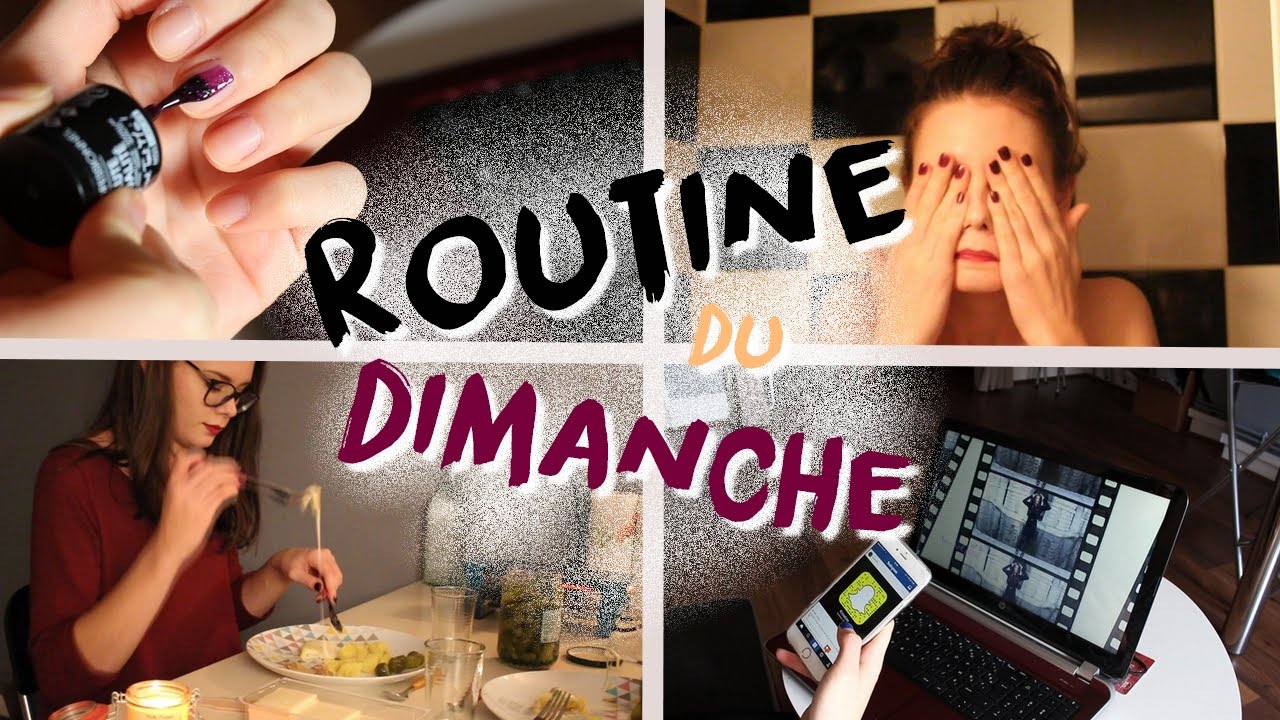 Routine du dimanche soir