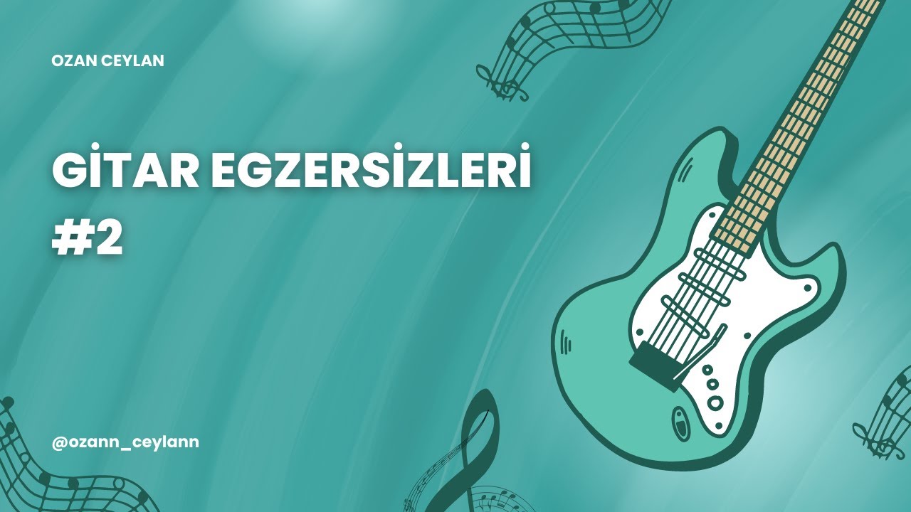 Gitar Egzersizleri #2 ( Do Majör Gam ) TAB + Gitar Dersi