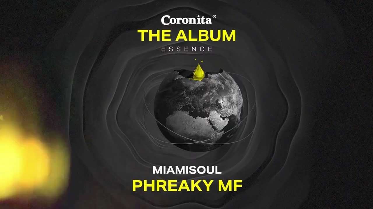 [Coronita - The Album] Miamisoul - Phreaky