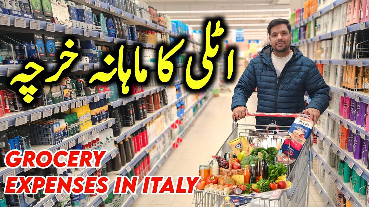 Monthly grocery Expenses in Italy 2025 | Italy Ka monthly kharcha | grocery shopping
