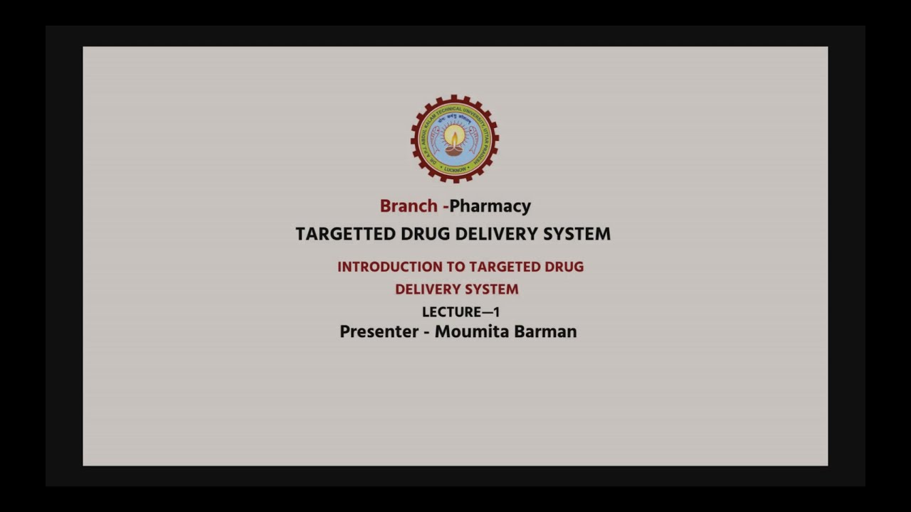 AKTU Digital Education | Novel Drug Delivery Systems | Introduction to Targeted Drug Delivery System