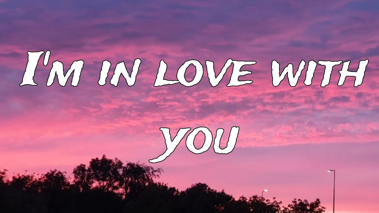 I’m In Love With You – Romantic Love Song | Lyrics Video