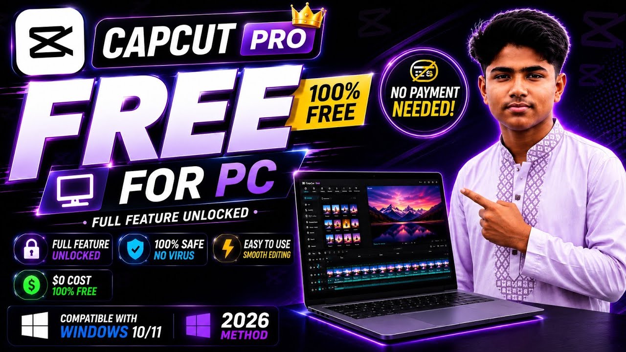 How to Get CapCut Pro for PC FREE in 2026 | No Crack, No Payment | 100% Working & Safe 🔥✨