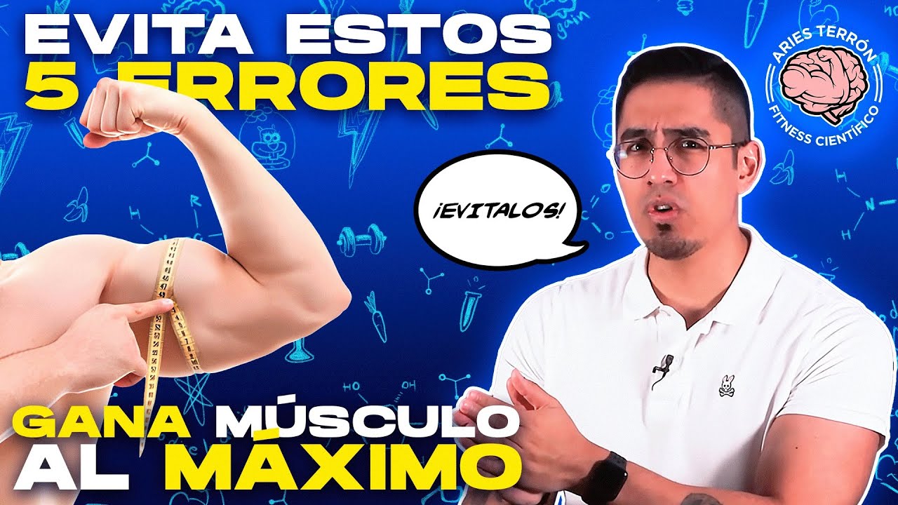 GANA MÚSCULO al MÁXIMO evitando estos 5 ERRORES ❌