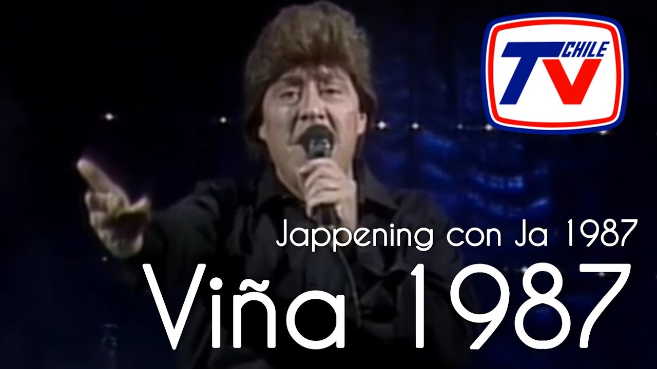 Jappening con Ja 1987: Festival de Viña 1987 / TVN Chile