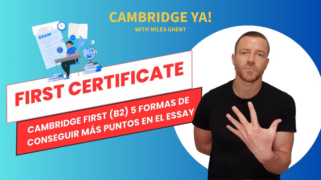 Cambridge B2 - 5 Formas de Conseguir Más Puntos en el Essay