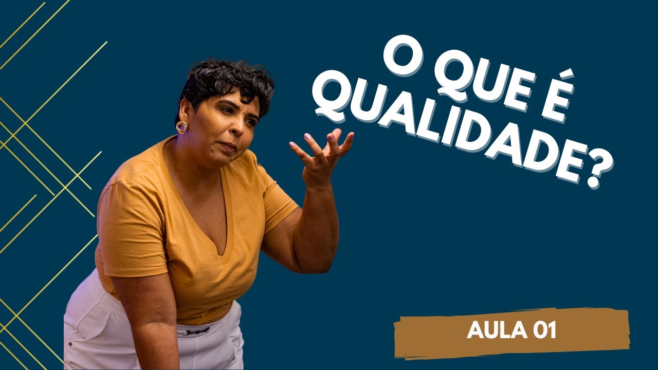 TÉCNICAS DE FUND. DA QUALIDADE - AULA 01