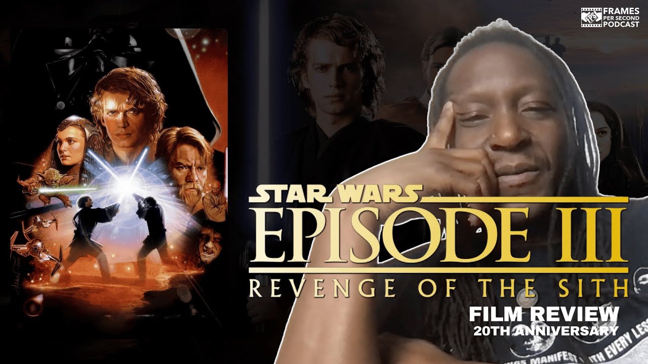 Better Than the First Viewing? | Star Wars: Episode III – Revenge of the Sith Review