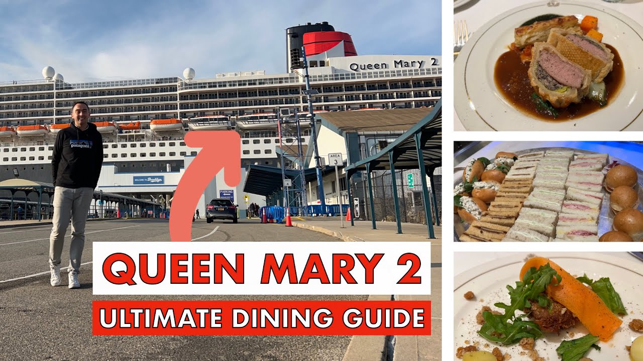 Полный гид по ресторанам на борту Queen Mary 2 | Гид по ресторанам Cunard
