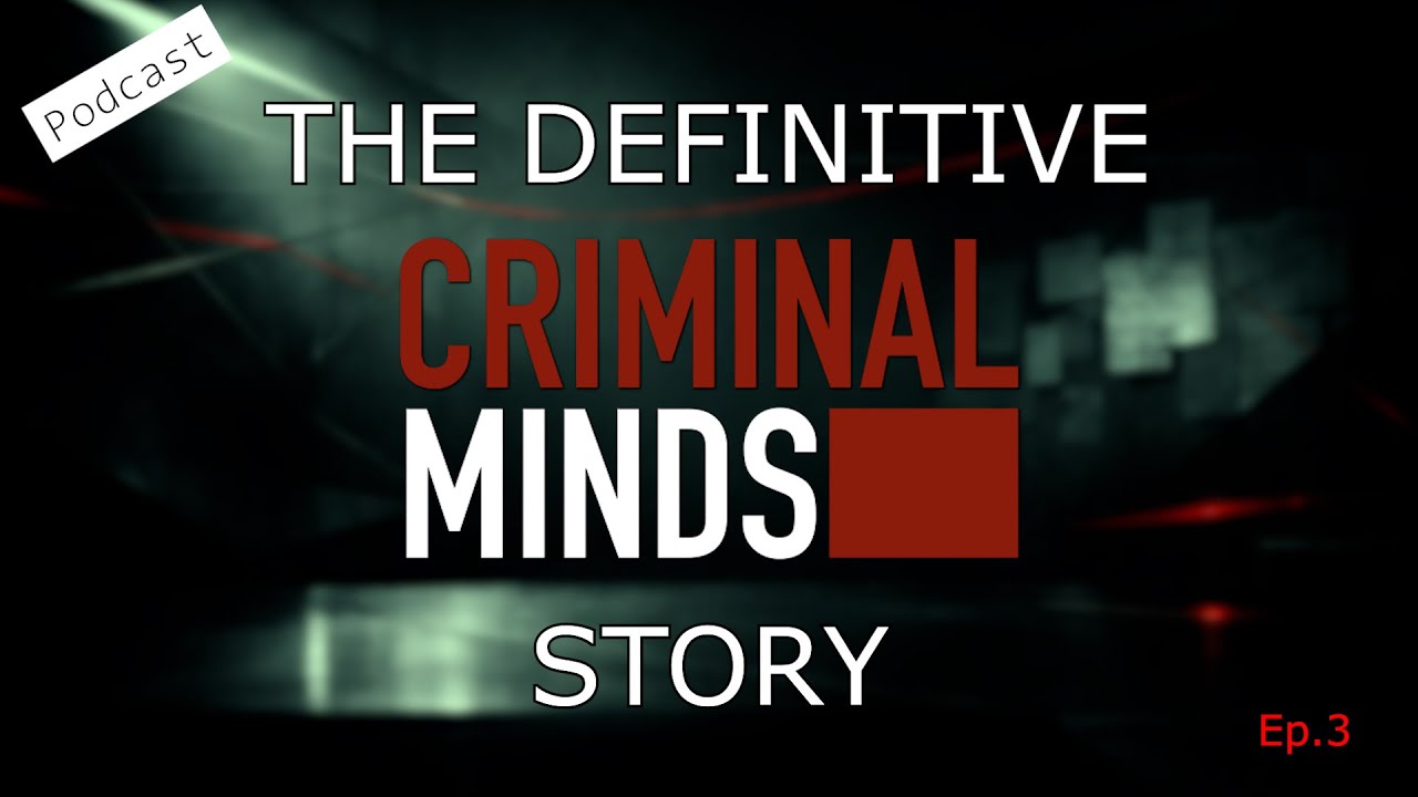 Criminal Minds Explained: Franchise History, Characters & How the BAU Universe Evolved