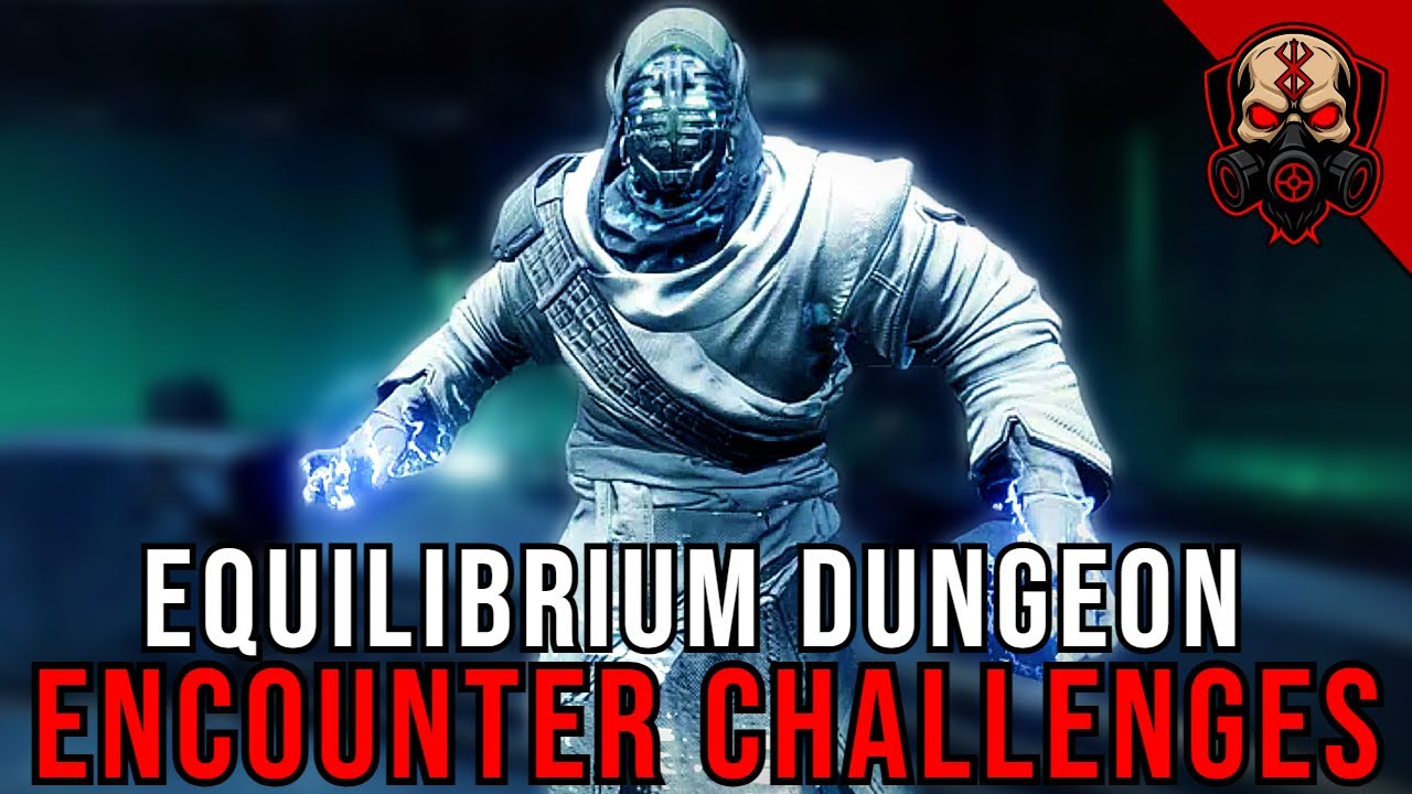 Equilibrium Dungeon | Encounter Challenges | Destiny 2 Renegades