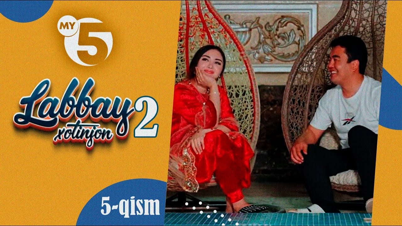 "Labbay, xotinjon 2" sitkom | 5-qism