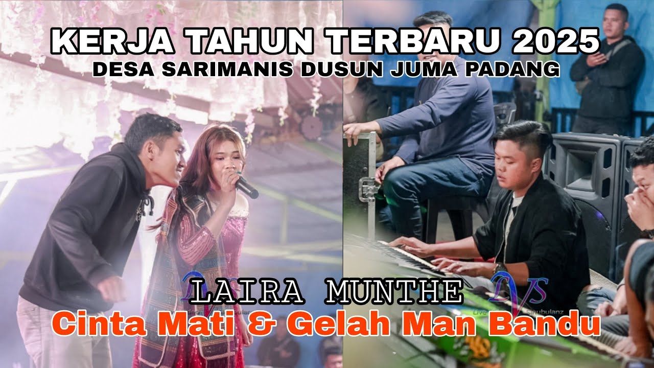 Kocakkan TERUSS..!! KERJA TAHUN TERBARU 2025 JUMA PADANG | Laira Munthe-Cinta Mati & Gelah Man Bandu