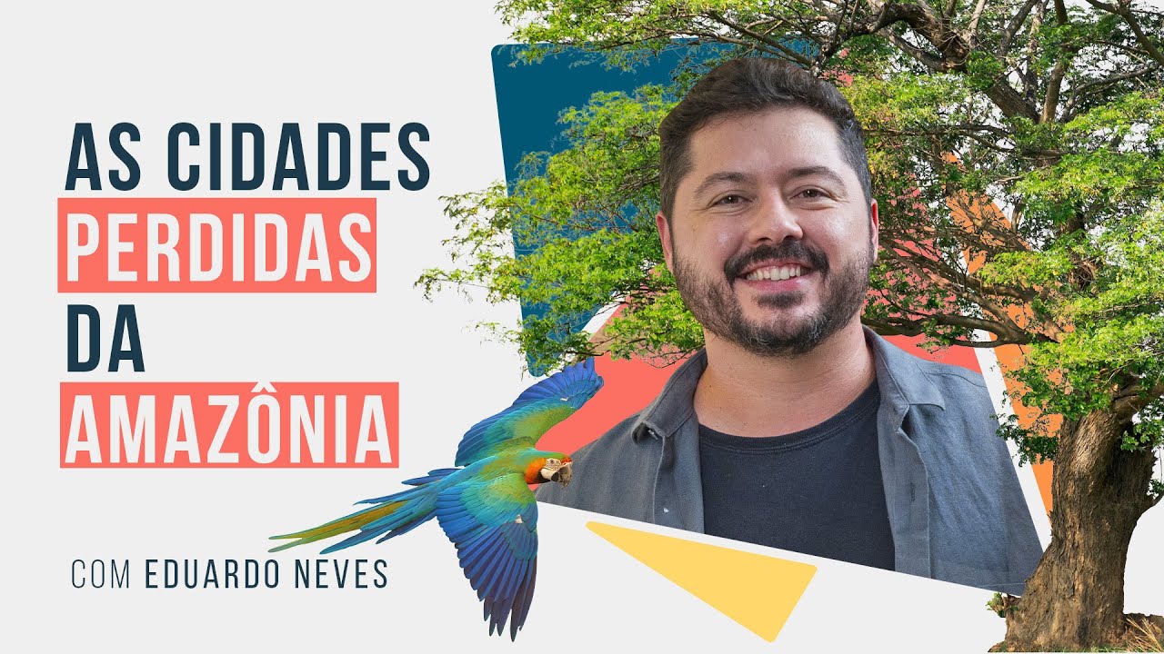 A Amazônia e as cidades perdidas - PODCAST Não Ficção