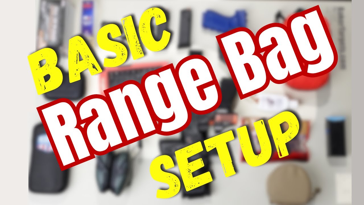 Range Bag essentials: What's in My Range Bag?