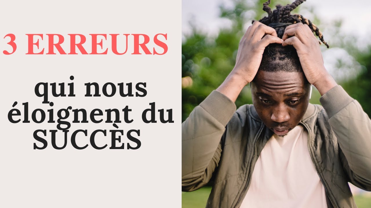 3 Erreurs qui nous éloignent du SUCCES: #entreprendre, #businessenligne,#beautybusiness,
