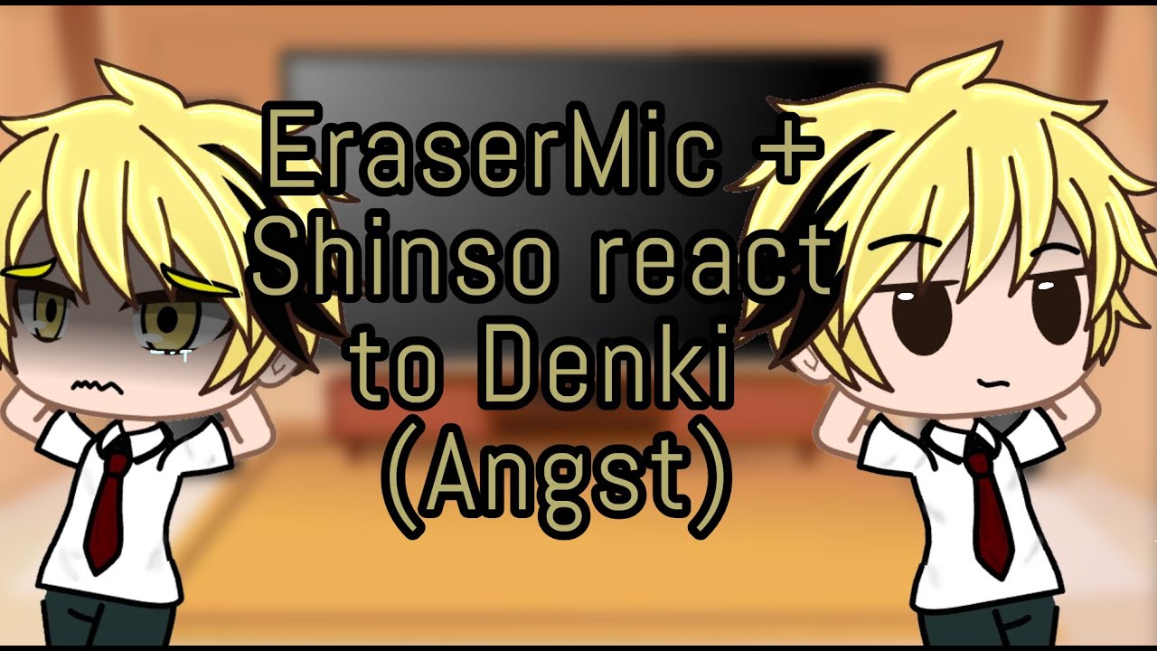 ||EraserMic + Shinso react to Denki||•Part 9•||Read DESCRIPTION||