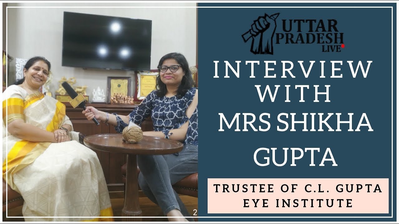 Shikha Gupta- Trustee of C.L. Gupta Eye Institute, Moradabad