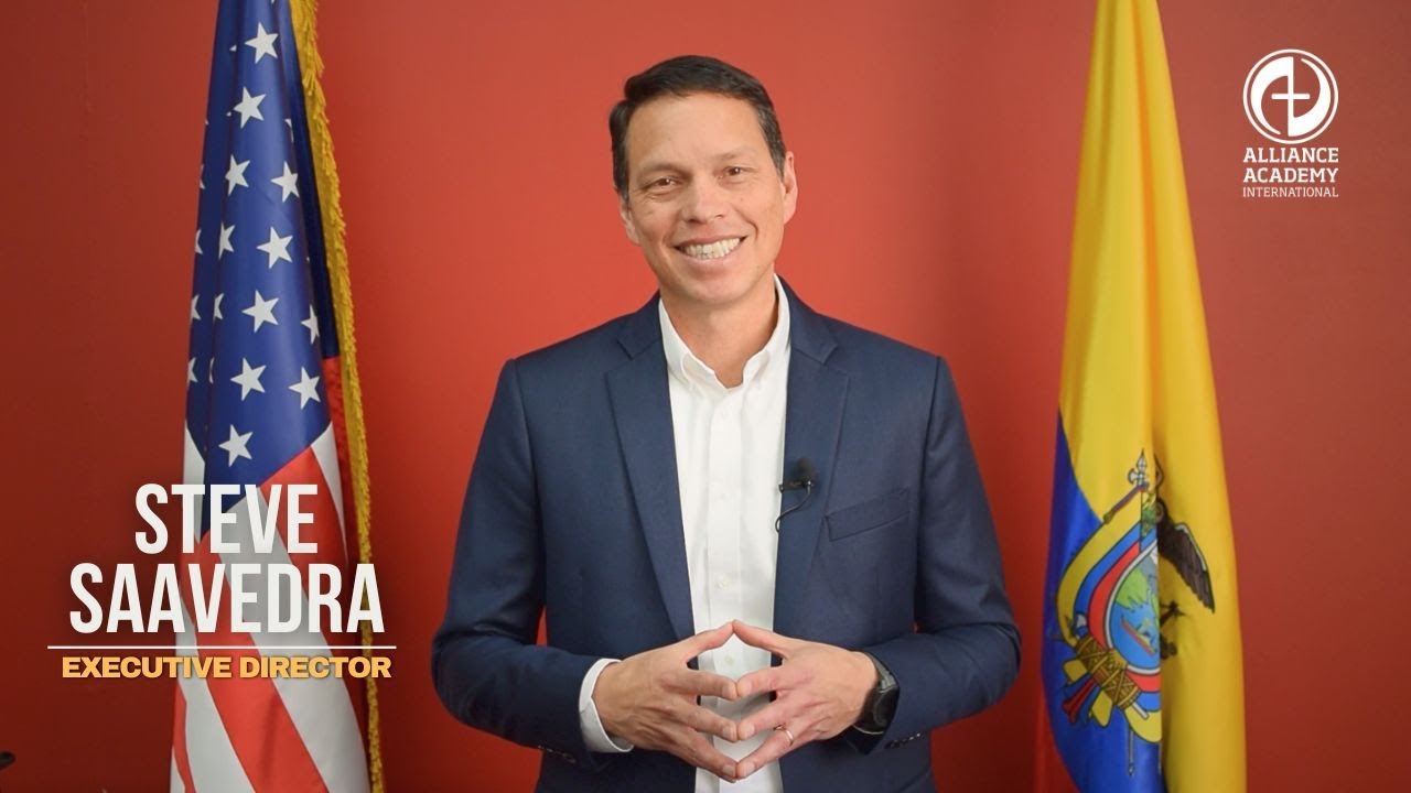 Alliance Academy International - Steve Saavedra - Executive Director