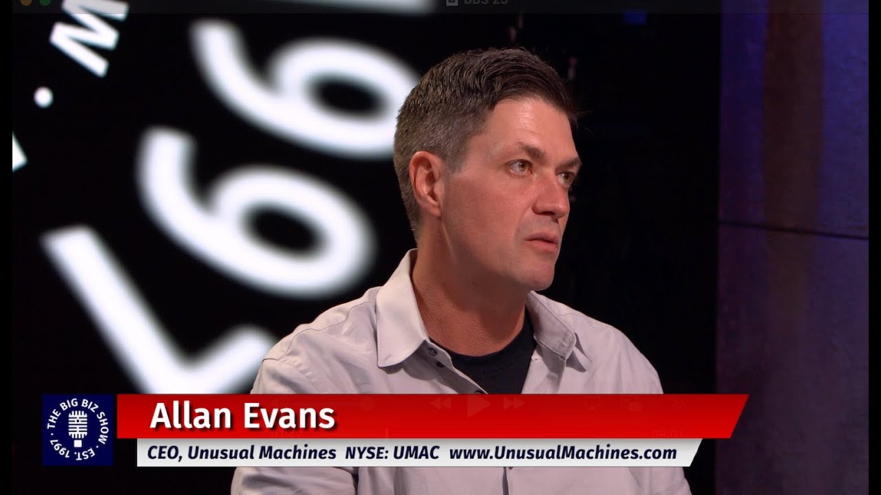 Allan Evans CEO of Unusual Machines | The Big Biz Show