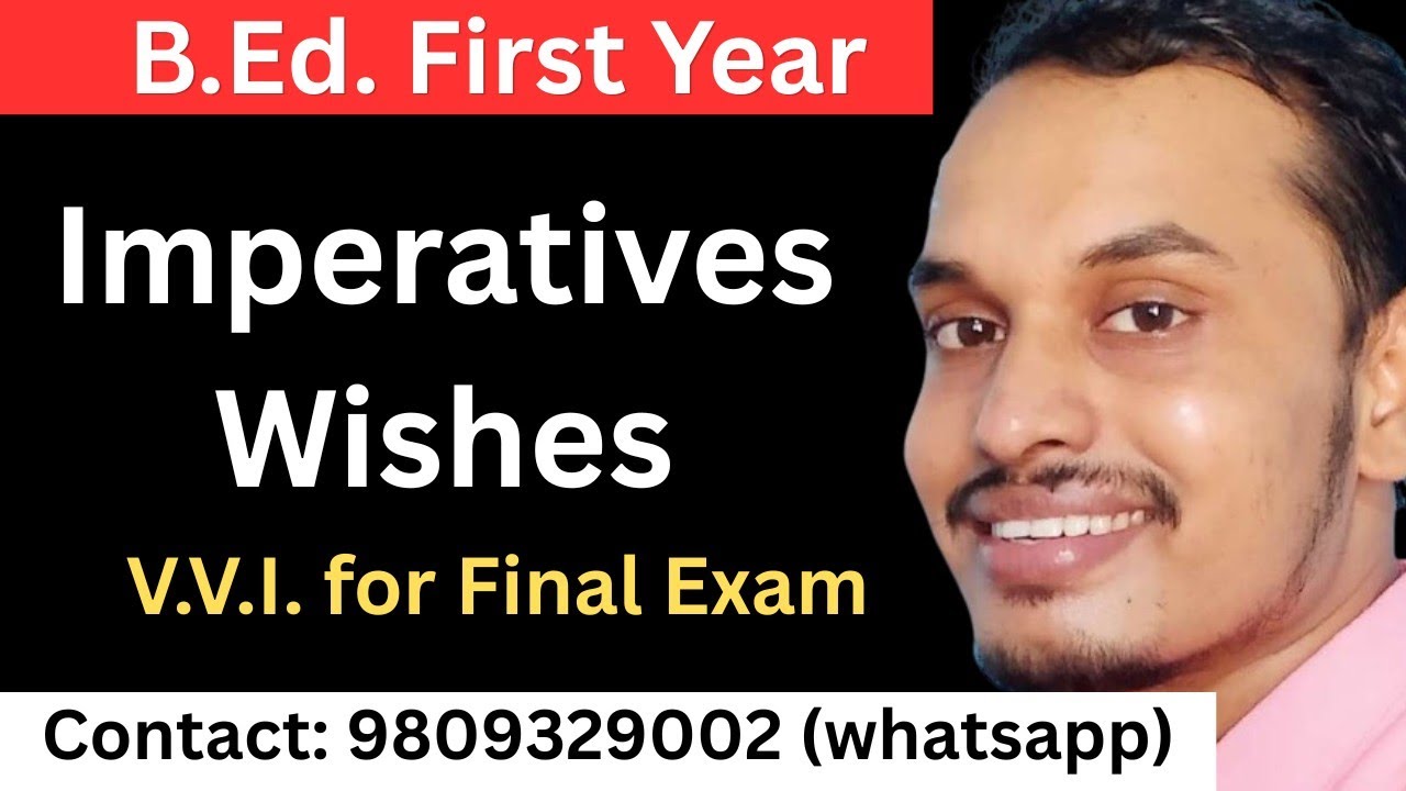 Imperatives & Wishes 🔥 B.Ed First Year | VVI Questions + Easy Rules | English Grammar