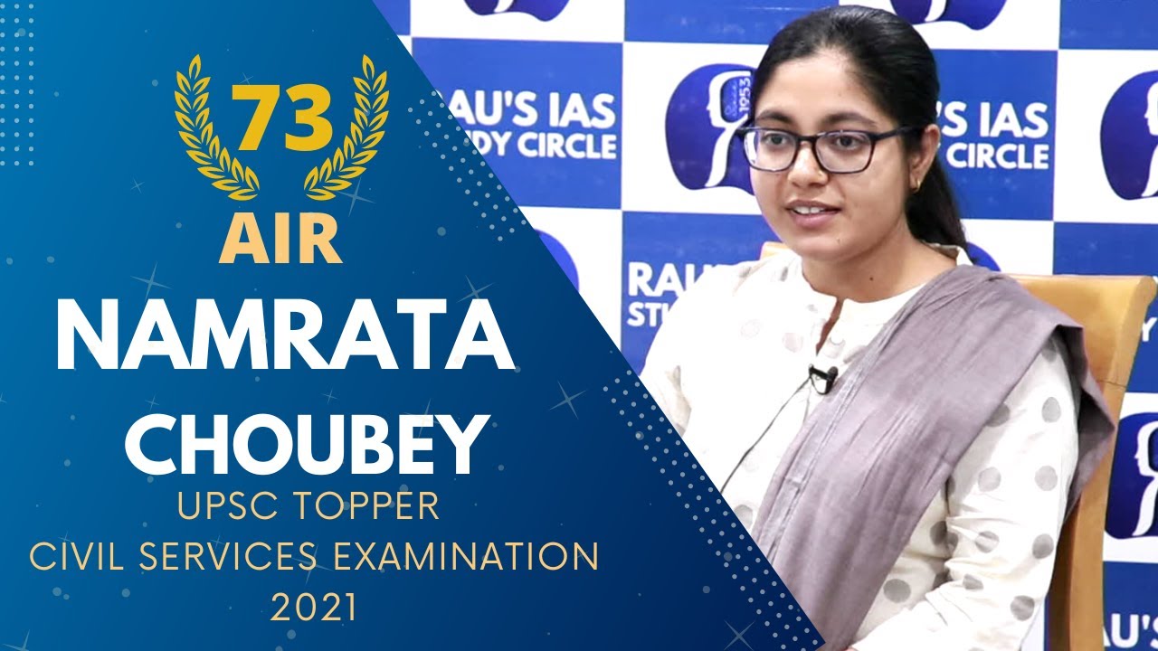 NAMRATA CHOUBEY, AIR 73 UPSC CSE 2021 | IAS Topper Mock Interview | Rau's IAS