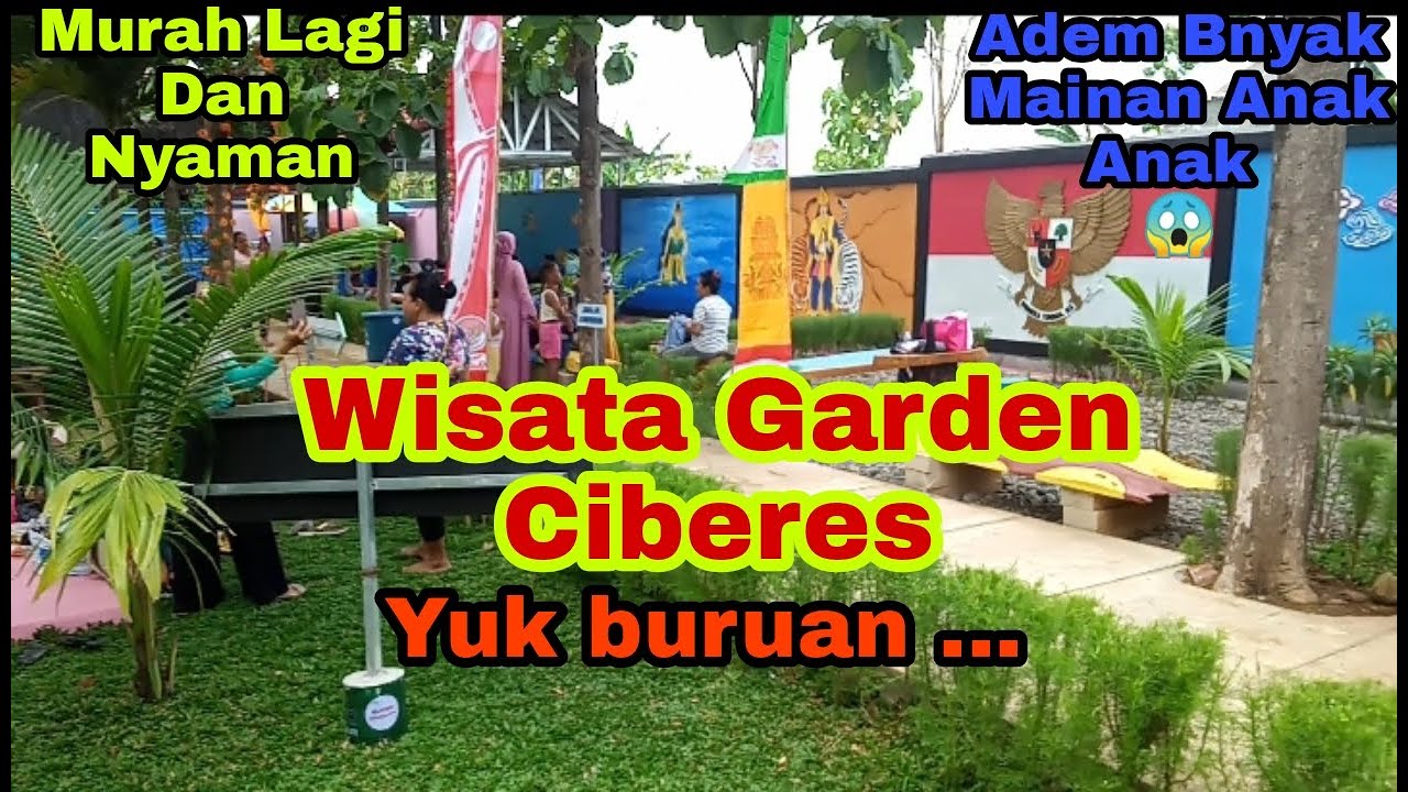 Wisata Garden Ciberes Cikulak