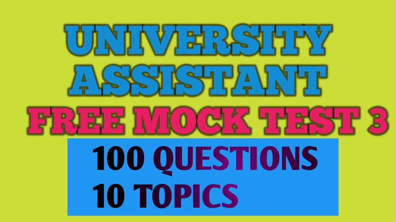 UNIVERSITY ASSISTANT EXAM MODEL QUESTIONS MOCK TEST