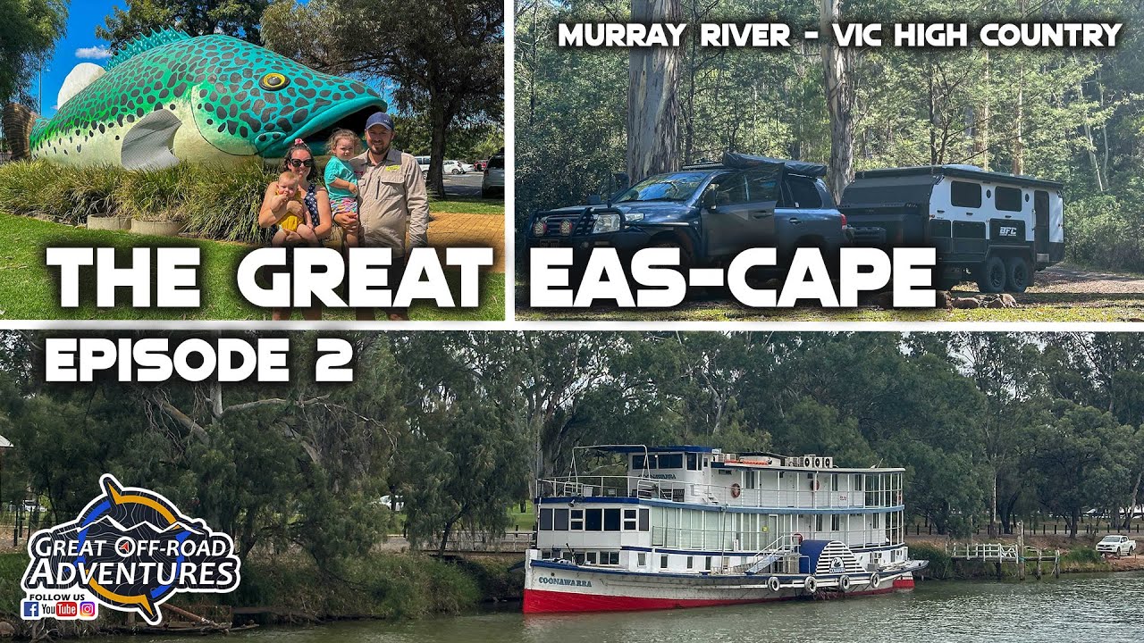 Cruising the Murray River - Crossing Borders & Heading for the mountains.
