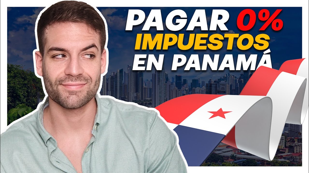 Cómo pagar 0% IMPUESTOS en PANAMÁ 🇵🇦 (Empresas y residencia)
