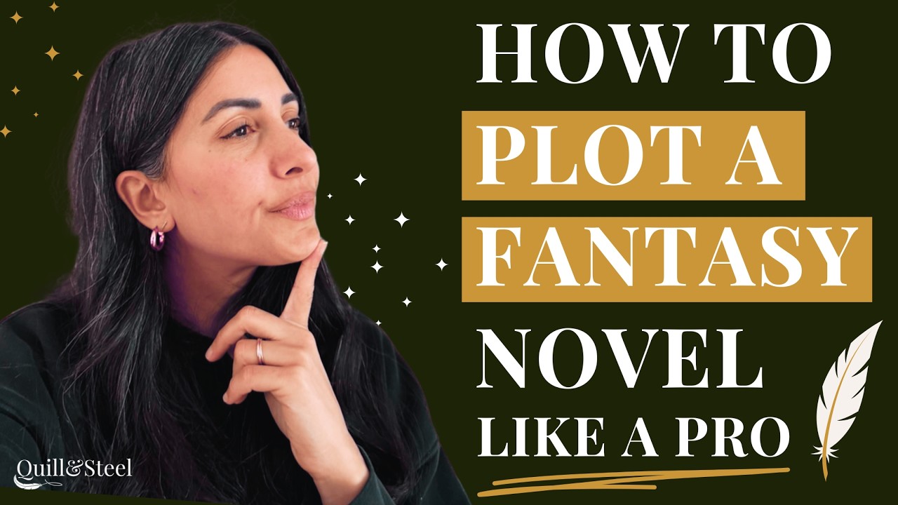 🪶 How to Plot a Fantasy Novel Like a Pro (Step-by-Step Guide for Beginners) | Quill&Steel