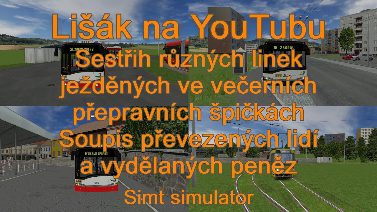 Simt simulator - Sedm různých linek ježděných ve večerních špičkách s povídáním