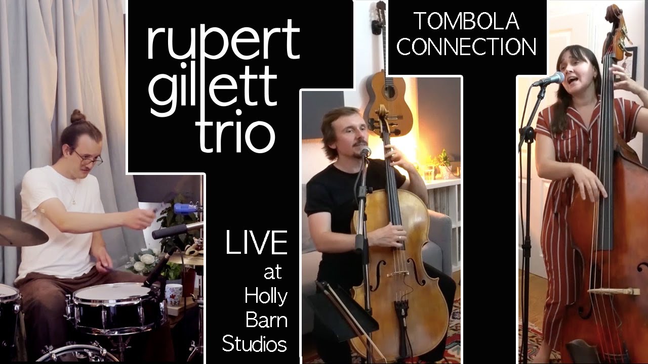 Rupert Gillett Trio (Cello, Double Bass, Drums): 