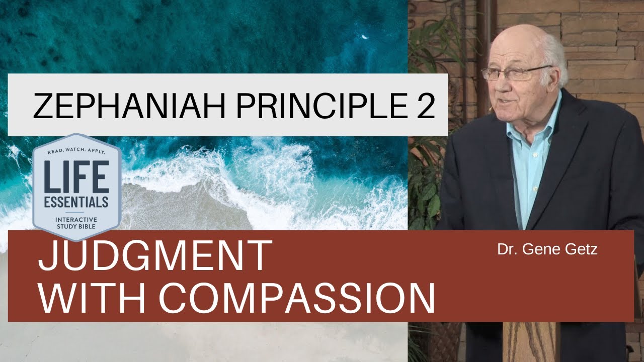 Zephaniah Principle 2: Judgment with Compassion